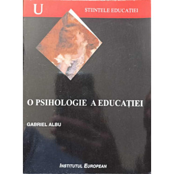 O PSIHOLOGIE A EDUCATIEI