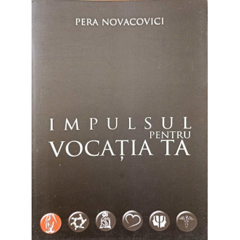 IMPULSUL PENTRU VOCATIA TA