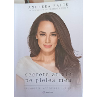 SECRETE AFLATE PE PIELEA MEA. FRUMUSETE, ACCEPTARE, IUBIRE