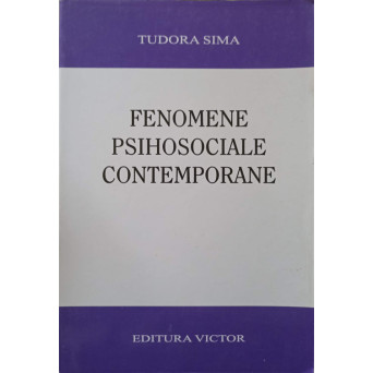 FENOMENE PSIHOSOCIALE CONTEMPORANE