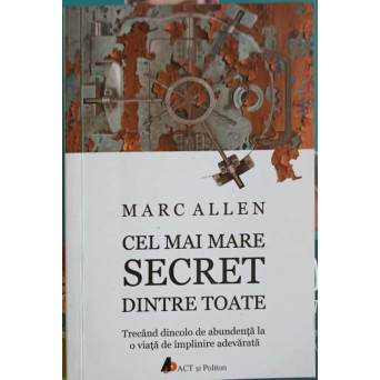 CEL MAI MARE SECRET DINTRE TOATE