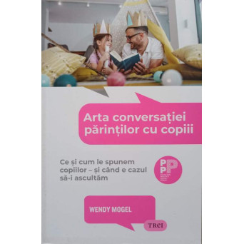 ARTA CONVERSATIEI PARINTILOR CU COPIII