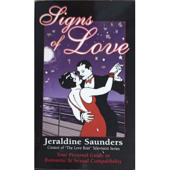 SIGNS OF LOVE. YOUR PERSONAL GUIDE TO ROMANTIC AND SEXUAL COMPATIBILITY