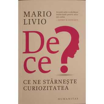 DE CE? CE NE STARNESTE CURIOZITATEA