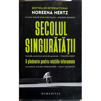SECOLUL SINGURATATII. O PLEDOARIE PENTRU RELATIILE INTERUMANE