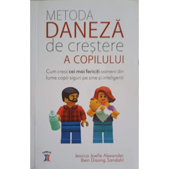METODA DANEZA DE CRESTERE A COPILULUI