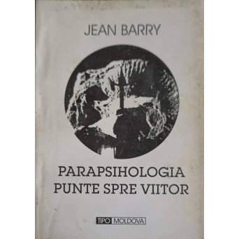 PARAPSIHOLOGIA PUNTE SPRE VIITOR