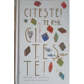 CITESTE! TE ROG, CITESTE!