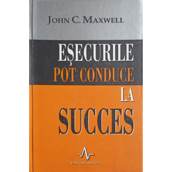 ESECURILE POT CONDUCE LA SUCCES