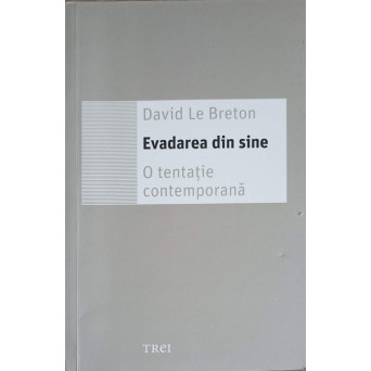 EVADAREA DIN SINE. O TENTATIE CONTEMPORANA