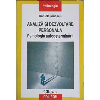 ANALIZA SI DEZVOLTARE PERSONALA. PSIHOLOGIA AUTODETERMINARII