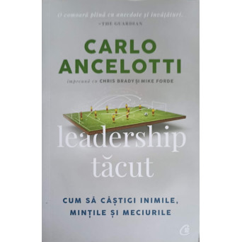 LEADERSHIP TACUT. CUM SA CASTIGI INIMILE, MINTILE SI MECIURILE