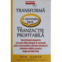 TRANSFORMA O CONVERSATIE LEJERA INTR-O TRANZACTIE PROFITABILA