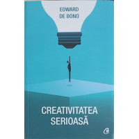 CREATIVITATEA SERIOASA CREATIVITATEA SERIOASA