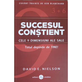 SUCCESUL CONSTIENT. CELE 9 DIMENSIUNI ALE SALE