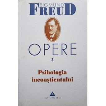 OPERE 3 PSIHOLOGIA INCONSTIENTULUI