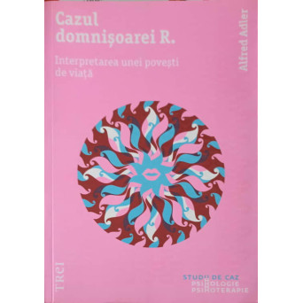 CAZUL DOMNISOAREI R. INTERPRETAREA UNEI POVESTI DE VIATA