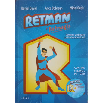 RETMAN SI RETMAGIA. DESENE ANIMATE PSIHOTERAPEUTICE (CONTINE CD)