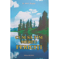 CUM SA FIM MEREU FERICITI