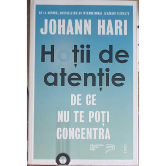 HOTII DE ATENTIE. DE CE NU TE POTI CONCENTRA