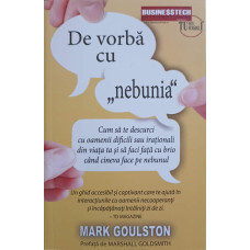 DE VORBA CU "NEBUNIA"