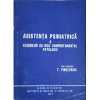 ASISTENTA PSIHIATRICA A CAZURILOR CU RSC COMPORTAMENTAL PATOLOGIC ASISTENTA PSIHIATRICA A CAZURILOR CU RSC COMPORTAMENTAL PATOLOGIC