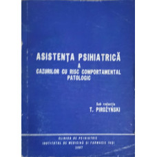 ASISTENTA PSIHIATRICA A CAZURILOR CU RSC COMPORTAMENTAL PATOLOGIC