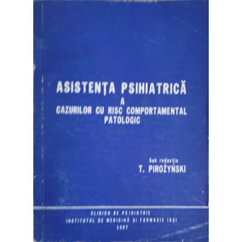 ASISTENTA PSIHIATRICA A CAZURILOR CU RSC COMPORTAMENTAL PATOLOGIC