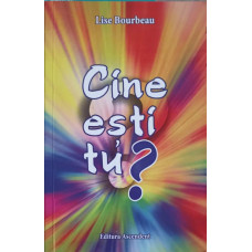 CINE ESTI TU?