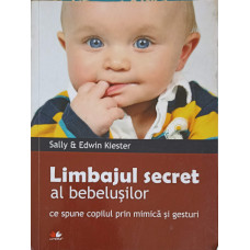 LIMBAJUL SECRET AL BEBELUSILOR. CE NE SPUNE COPILUL PRIN MIMICA SI GESTURI