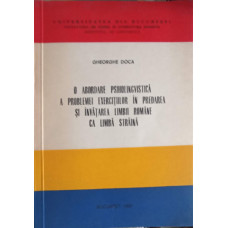 O ABORDARE PSIHOLINGVISTICA A PROBLEMEI EXERCITIILOR IN PREDAREA SI INVATAREA LIMBII ROMANE CA LIMBA STRAINA