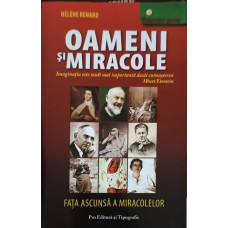 OAMENI SI MIRACOLE. FATA ASCUNSA A MIRACOLELOR