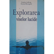 EXPLORAREA VISELOR LUCIDE