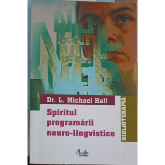 SPIRITUL PROGRAMARII NEURO-LINGVISTICE
