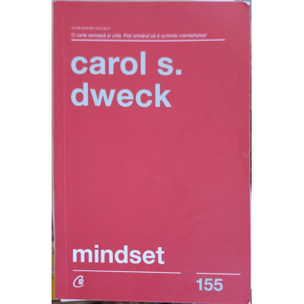 MINDSET. O NOUA PSIHOLOGIE A SUCCESULUI