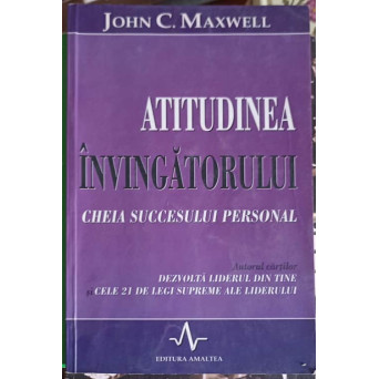 ATITUDINEA INVINGATORULUI. CHEIA SUCCESULUI PERSONAL