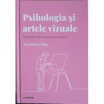 PSIHOLOGIA SI ARTELE VIZUALE