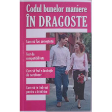 CODUL BUNELOR MANIERE IN DRAGOSTE