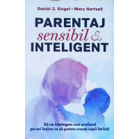 PARENTAJ SENSIBIL SI INTELIGENT PARENTAJ SENSIBIL SI INTELIGENT