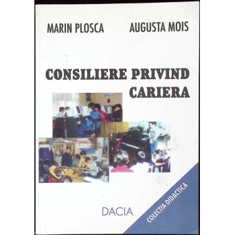 CONSILIERE PRIVIND CARIERA
