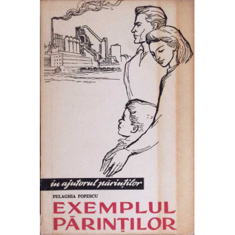 EXEMPLUL PARINTILOR