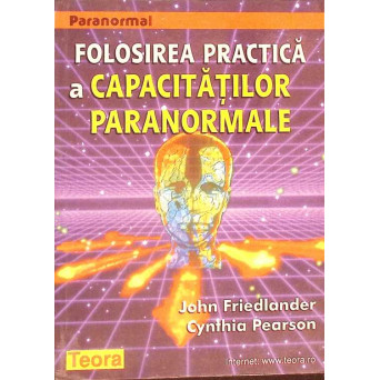 FOLOSIREA PRACTICA A CAPACITATILOR PARANORMALE
