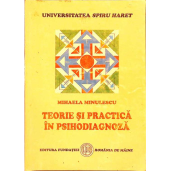 TEORIE SI PRACTICA IN PSIHODIAGNOZA