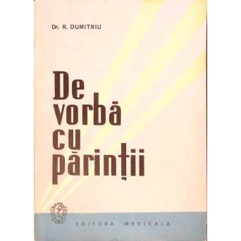 DE VORBA CU PARINTII