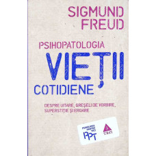 PSIHOPATOLOGIA VIETII COTIDIENE