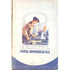 OMUL STAPANUL DEPRINDERILOR SALE