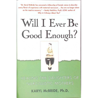 WILL I EVER BE GOOD ENOUGH?