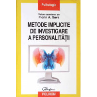 METODE IMPLICITE DE INVESTIGARE A PERSONALITATII METODE IMPLICITE DE INVESTIGARE A PERSONALITATII