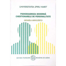 PSIHODIAGNOZA MODERNA. CHESTIONARELE DE PERSONALITATE