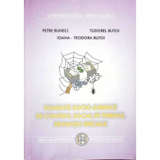 ELEMENTE SOCIO-JURIDICE DE CONTROL SOCIAL PE TERENUL DEVIANTEI SOCIALE